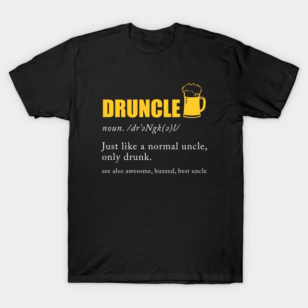 Druncle Definition T-Shirt by sunima